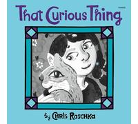 That Curious Thing