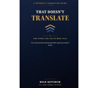 That Doesn't Translate: And Other Lies You've Been Told