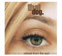 That Dog - Retreat From The Sun [Vinyl] Black, 180 Gram