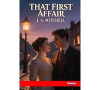 That First Affair: and Other Sketches