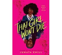 That Girl Won't Die - Jumata Emill - Delacorte press - ebook (ePub) - Livre