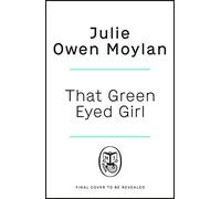 That Green Eyed Girl