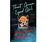 That Green Eyed Girl - Julie Owen Moylan - Penguin Books Ltd - Livre en Anglais - Hardback Julie Owen MoylanJulie Owen Moylan (Auteur)