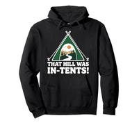 That Hill Was in-Tents Funny Camping Randonnée Outdoor Trekking Sweat à Capuche