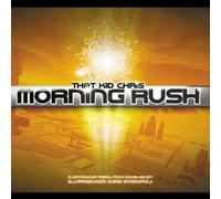 That Kid Chris - Morning Rush [Import]