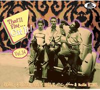 Various Artists - That'll Flat Git It Vol. 34: Rockabilly And Rock 'n' Roll From