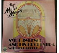 That Miller Magic - Syd Lawrence And His Orchestra LP