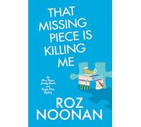 That Missing Piece Is Killing Me