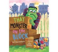 That Monster on the Block by Sue GanzSchmitt Sue GanzSchmitt (Auteur)