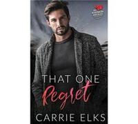 That One Regret by Carrie Elks Paperback Book Carrie Elks (Auteur)