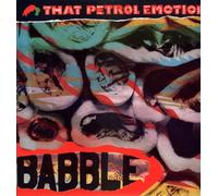 That Petrol Emotion - Babble (1987)