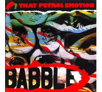 That Petrol Emotion - Babble
