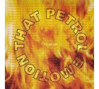 That Petrol Emotion - Fireproof