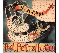 That Petrol Emotion - Sensitize
