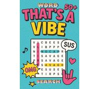 "That’s A Vibe" Word Search for Teens, Adults, Seniors: Positive Puzzle Book to Keep Your Mind Active, Relaxed & Engaged along with Learning New Gen Z ... Vibes Word Search Puzzles Featuring, New GenZ