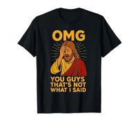 That’s Not What I Said - Funny Jesus Meme Tee T-Shirt