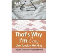 That?S Why I'm Easy Like Sunday Morning Vol 2