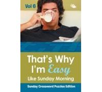 That?S Why I'm Easy Like Sunday Morning Vol 6
