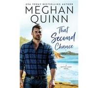 That Second Chance by Meghan Quinn Meghan Quinn (Auteur)