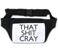 That Sh*t Cray Crazy Sac banane Blanc