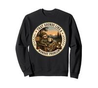 That Sounds Like A Monday Problem Paresseux Café Humour Sweatshirt