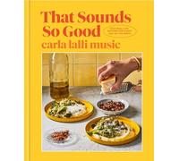 Ça a l'air si bon – 100 recettes du quotidien pour chaque jour de la semaine – Un livre de cuisine
