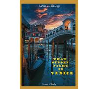 That Sudden Night In Venice (Scent Of Italy)