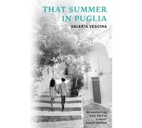 That Summer In Puglia