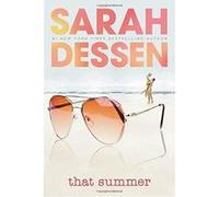That Summer Sarah Dessen (Auteur)