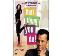 That thing you do ! G