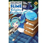 That Time I Got Reincarnated as a Slime: Trinity in Tempest (Manga) 6