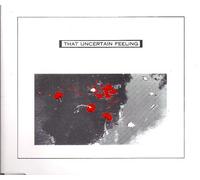 That Uncertain feeling - Sunriser