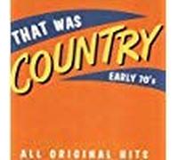 That Was Country Early 70s [Import]
