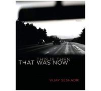 That Was Now, This Is Then