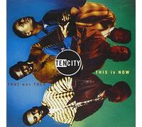 That was then, this is now (1994) by Ten City (1994-01-01)