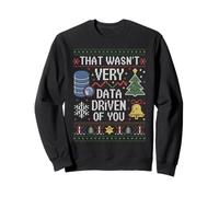 That Wasn't Very Data Driven of You Ugly Sweater Christmas Sweatshirt