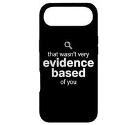 That Wasn't Very Evidence Based of You Funny Nurse Nursing Coque pour iPhone Air