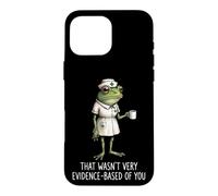 That Wasn't Very Evidence-Based of You Infirmière Diplômée Coque pour iPhone 16 Pro Max