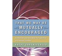 That We May Be Mutually Encouraged