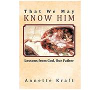 That We May Know Him