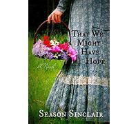 That We Might Have Hope