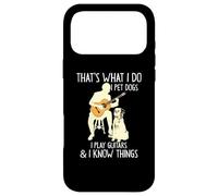 That What I Do I Pet Dogs I Play Guitars & I Know Things Coque pour iPhone 17 Pro Max