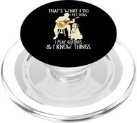 That What I Do I Pet Dogs I Play Guitars & I Know Things PopSockets PopGrip pour MagSafe