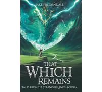 That Which Remains