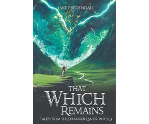 That Which Remains