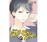 That Wolf-Boy Is Mine! 4