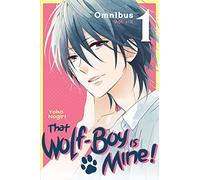 That Wolf-Boy Is Mine! Omnibus 1 (Vol. 1-2)