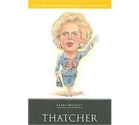 Thatcher, 20 British Prime Ministers of the 20th Century CLARE BECKETT (Auteur)