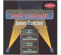 Thatcher, James - Plays Bach/Brahms/Reynolds/&