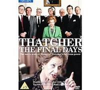 Thatcher - The Final Days G
